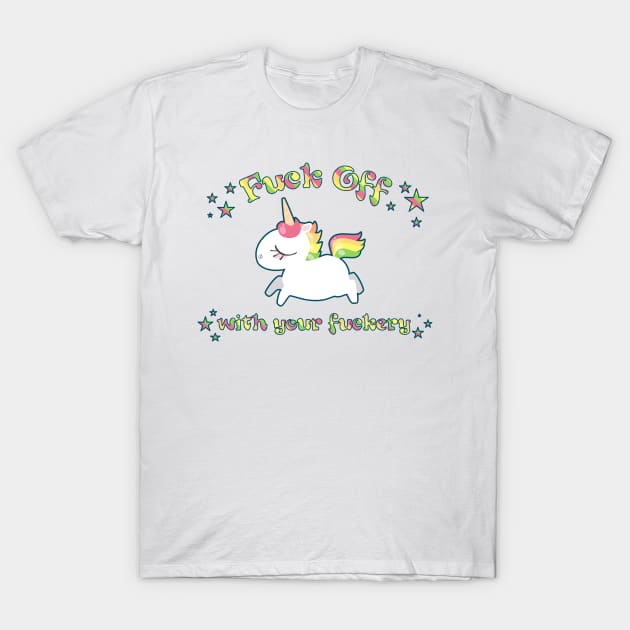 Snarkles the Unicorn: "Fuckery" T-Shirt by LyddieDoodles